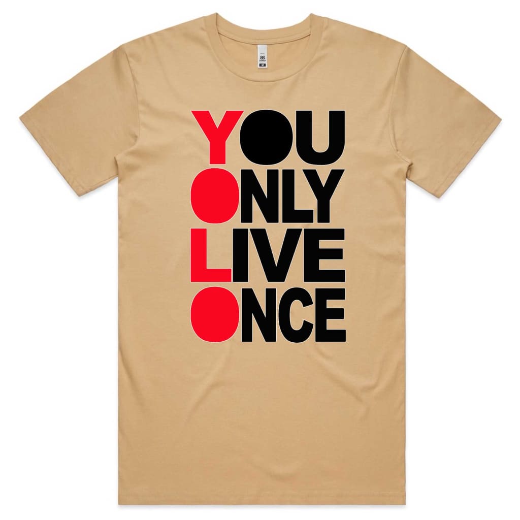 You only Live once T-shirt