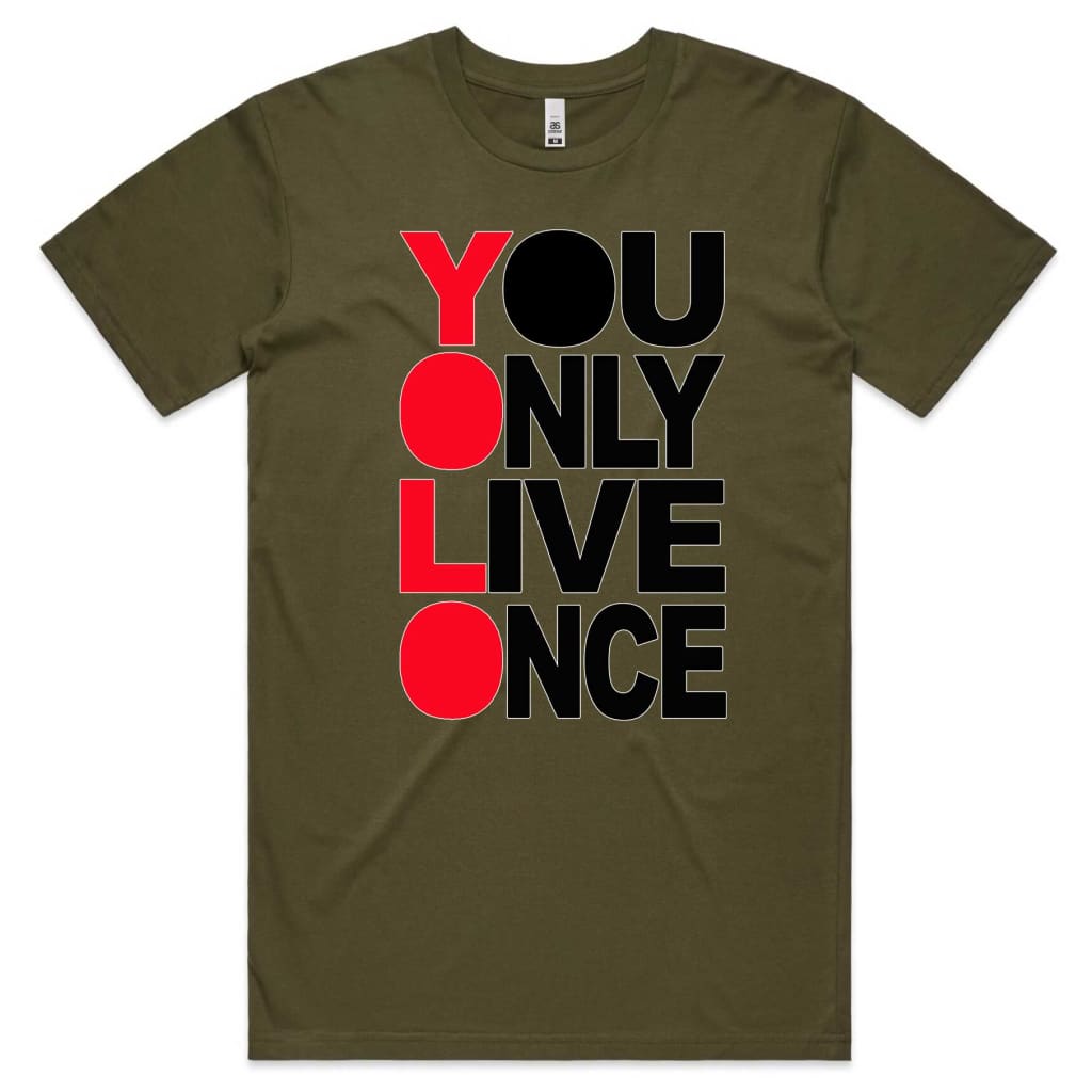 You only Live once T-shirt