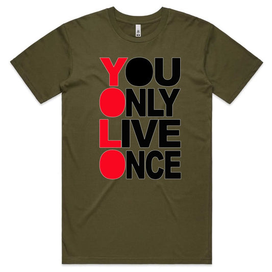 You only Live once T-shirt