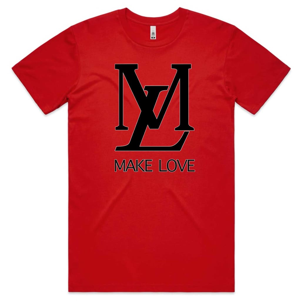 Make Love T-shirt