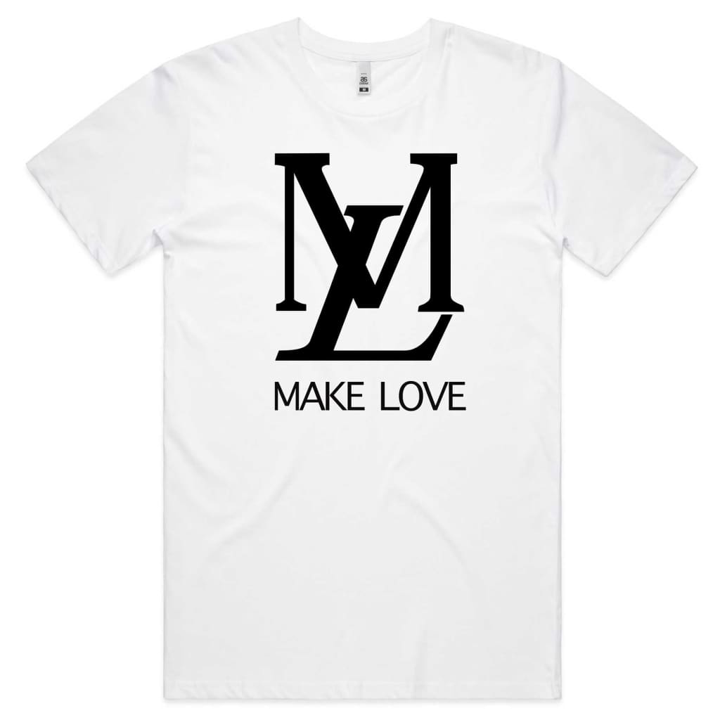 Make Love T-shirt