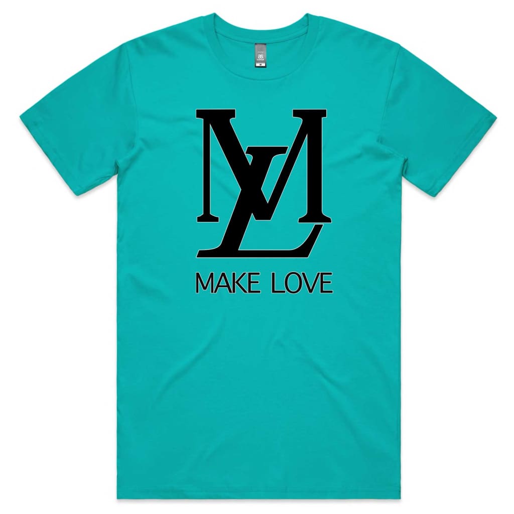 Make Love T-shirt