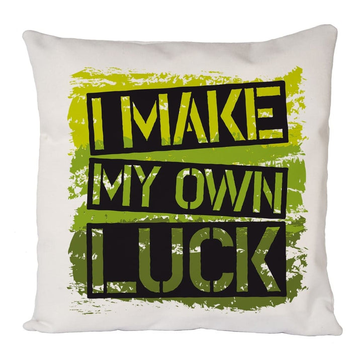 Make Own Luck Cushion Cover