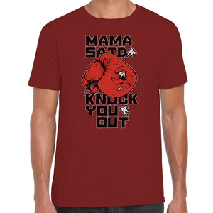 Mama said T-shirt