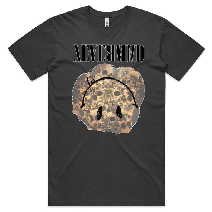 Never Mind T-shirt