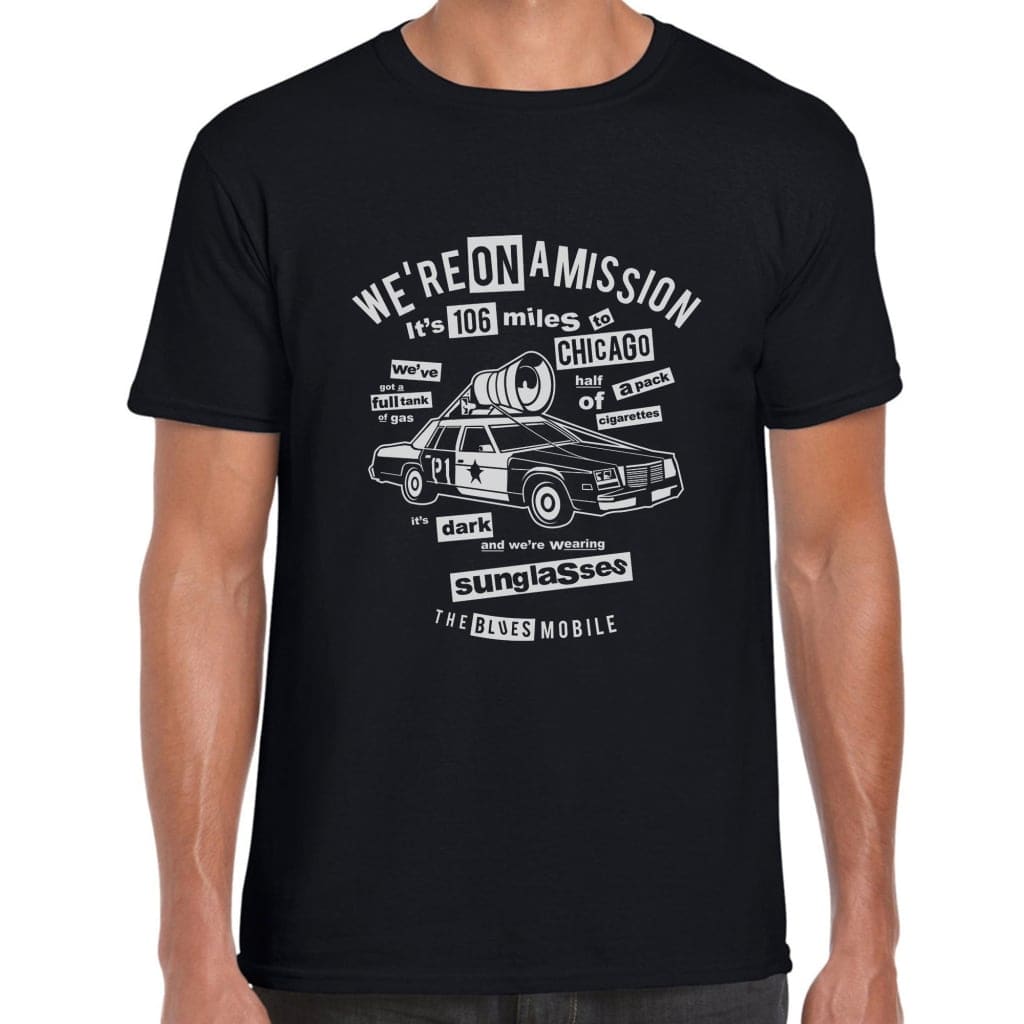 We’re On A Mission T-Shirt