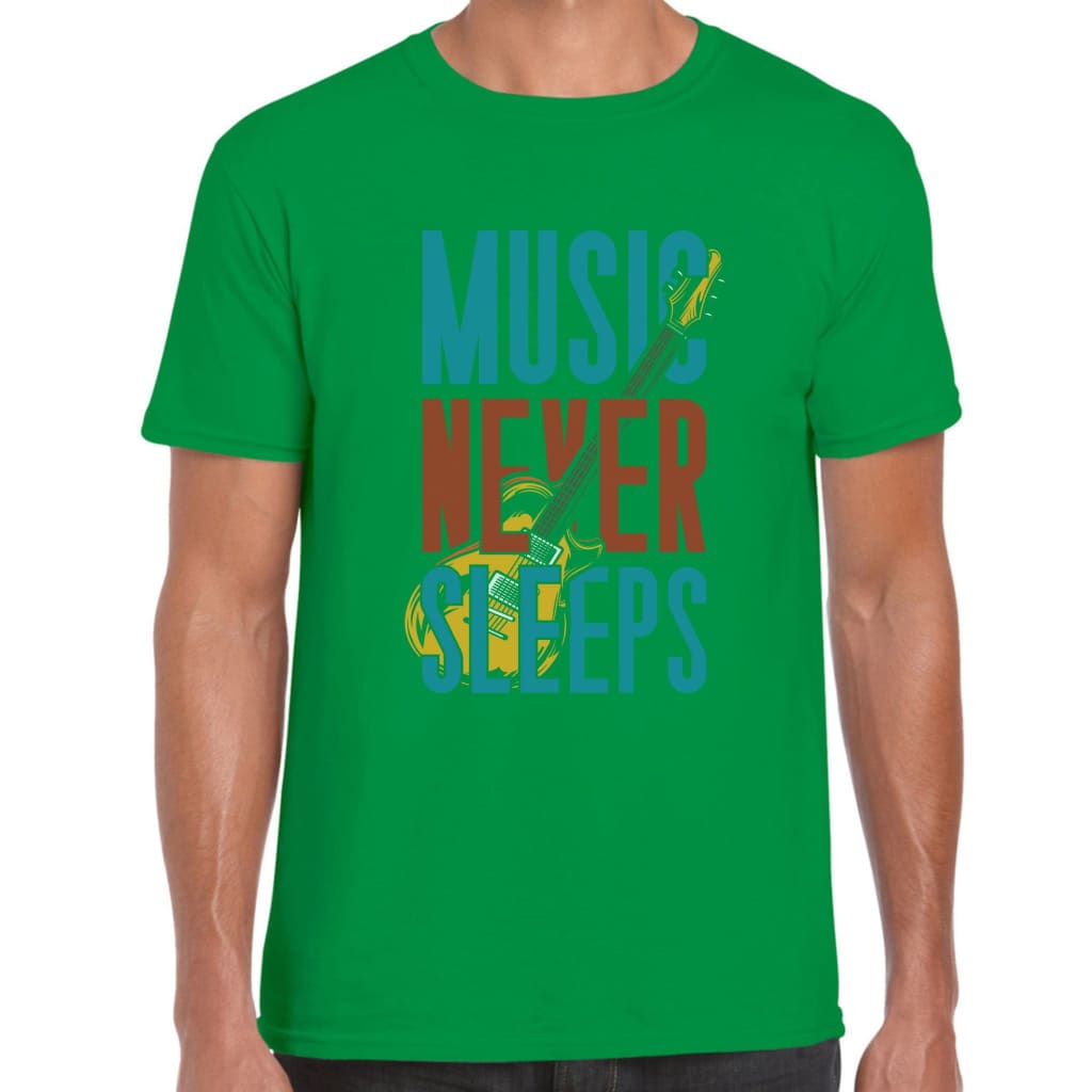 Music never Sleeps T-shirt