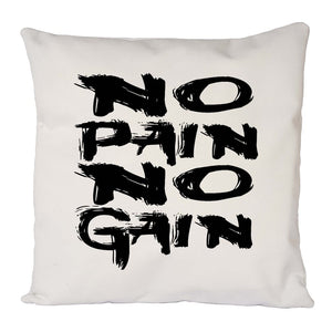 No Pain No Gain Cushion Cover