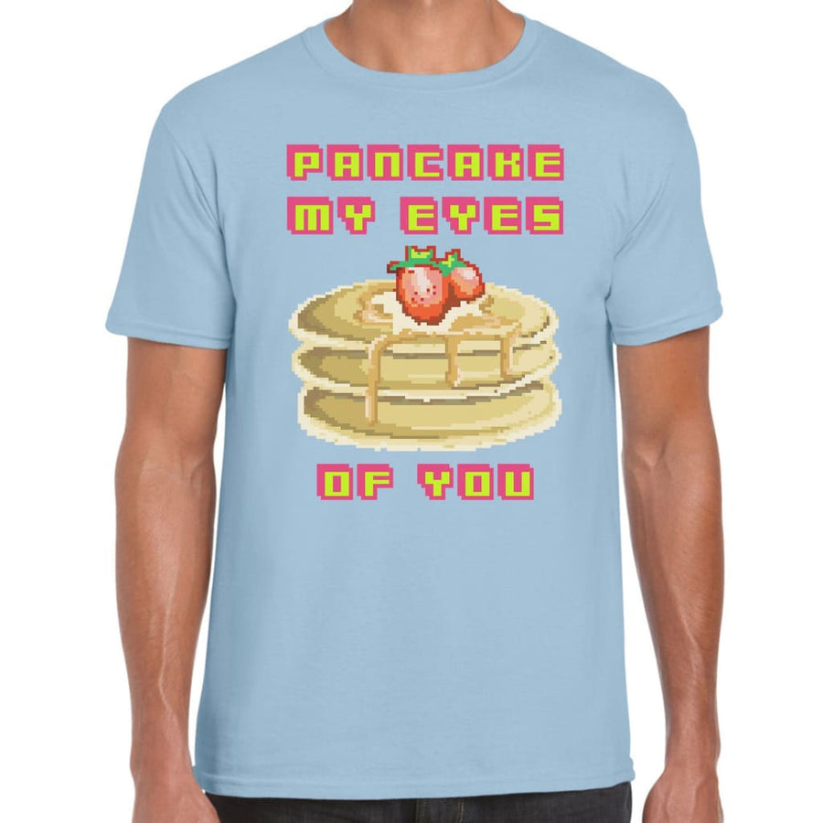 Pancake my Eyes T-shirt