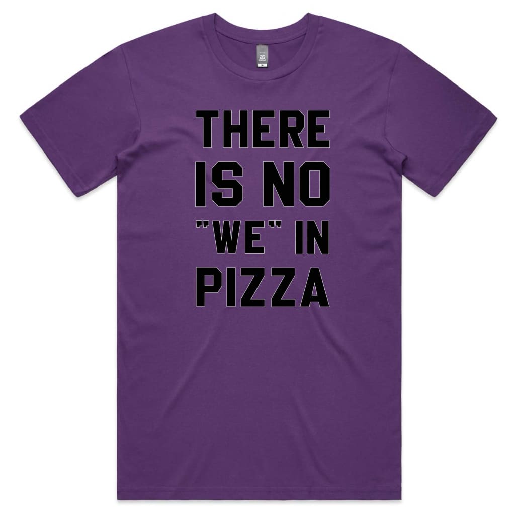 No we in Pizza T-shirt