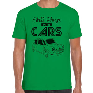Still Plays with Cars T-shirt