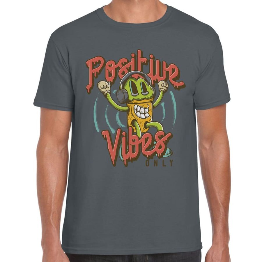 Positive Vibes only T-shirt