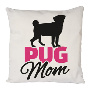 Pug Mom Cushion Cover