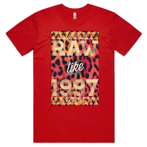 Raw like 1997 T-shirt