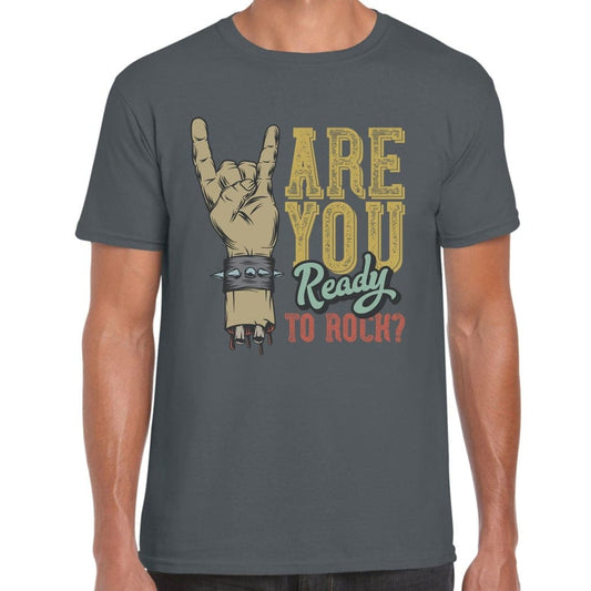 Are You Ready To Rock? T-Shirt