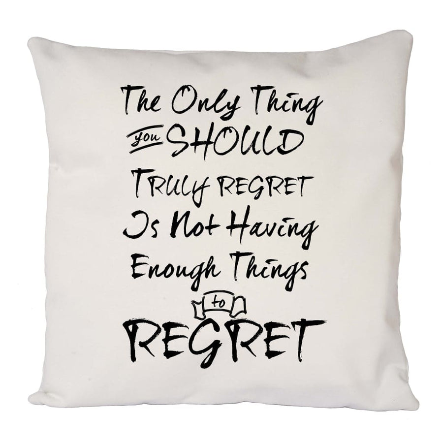 Regret Quotes Cushion Cover
