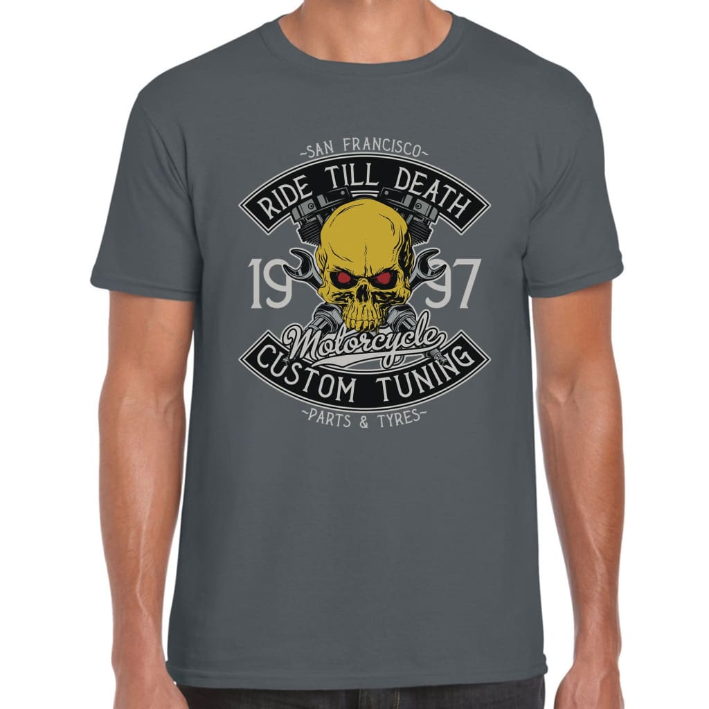 Ride Till Death T-shirt