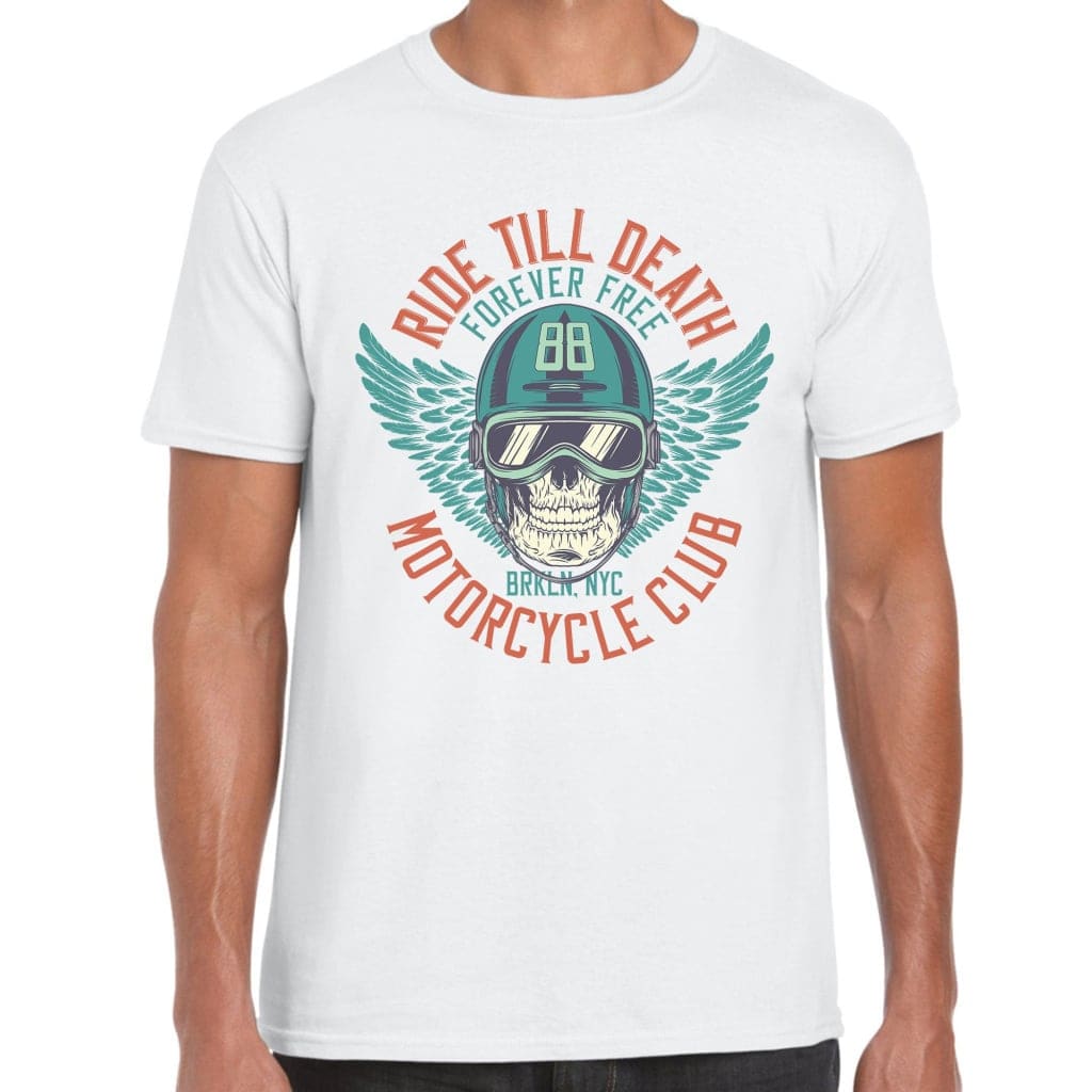 Ride Till Death T-Shirt