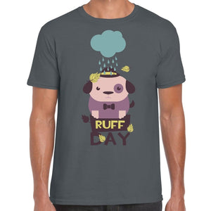 Ruff Day T-Shirt