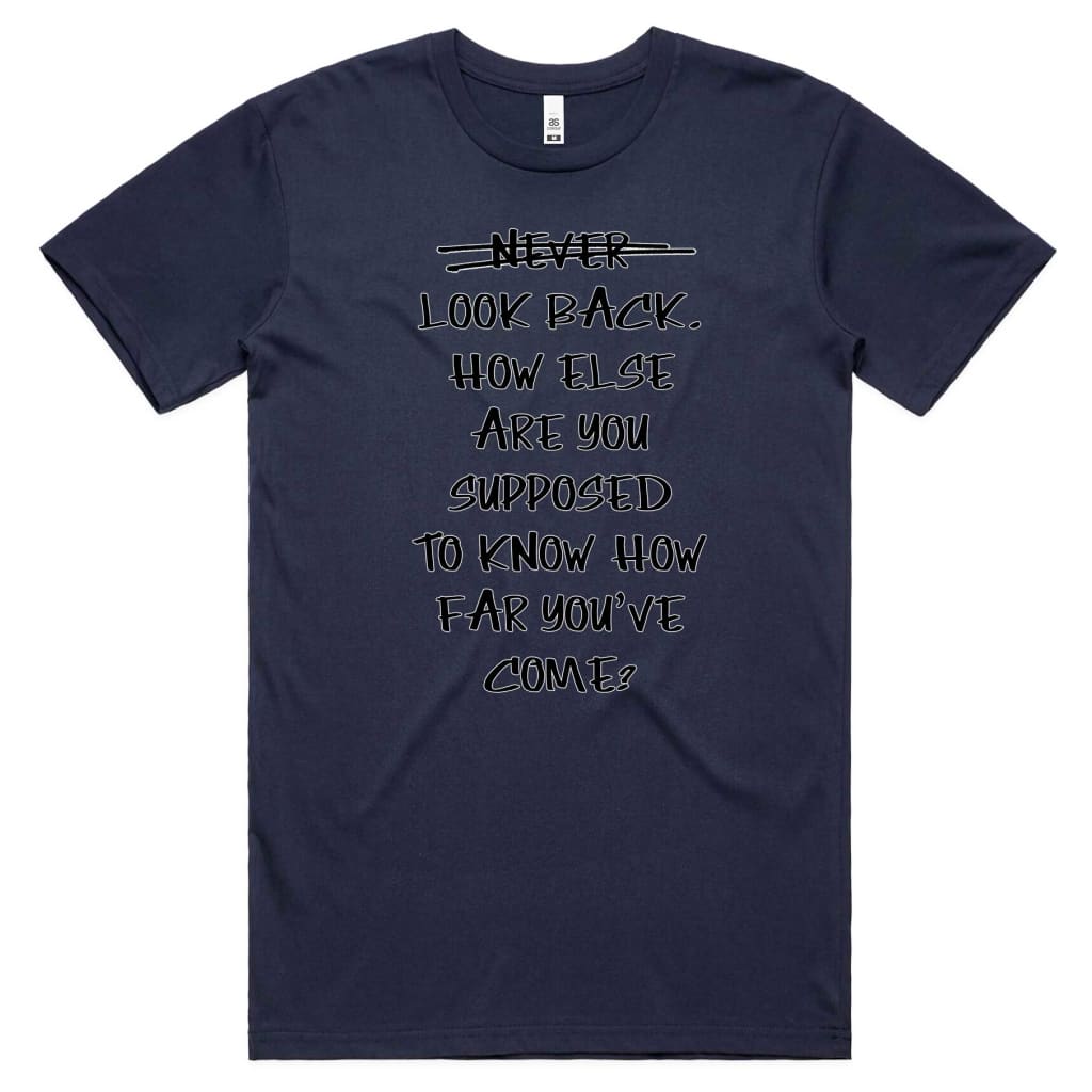 Never look back T-shirt