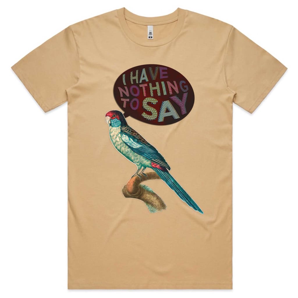 I have nothing to say T-shirt