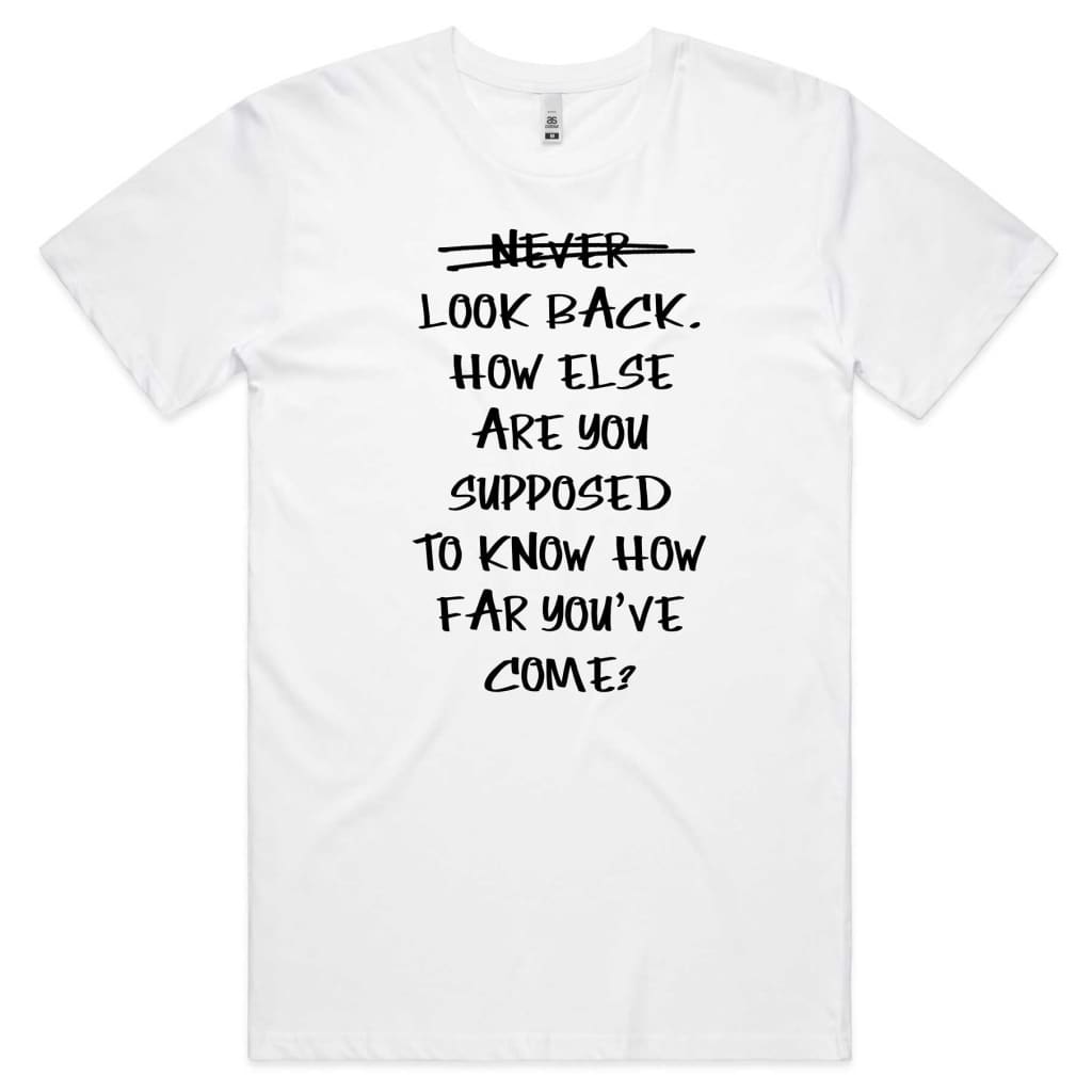 Never look back T-shirt