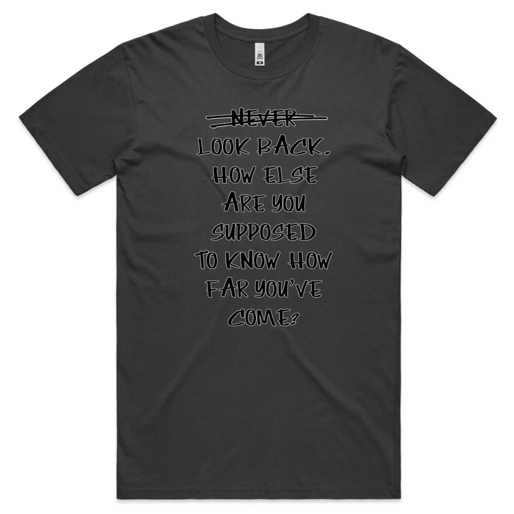 Never look back T-shirt