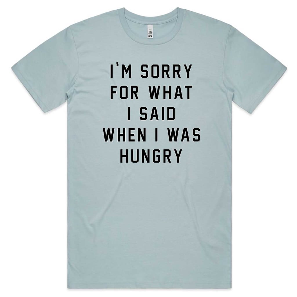 I’m sorry T-shirt