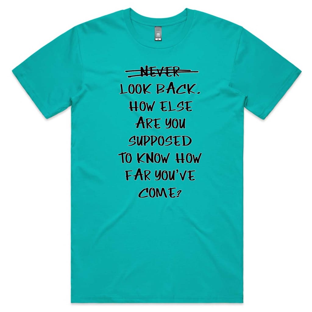 Never look back T-shirt