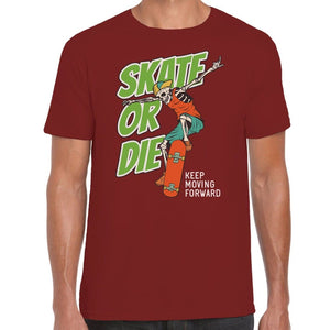 Skate Or Die T-Shirt
