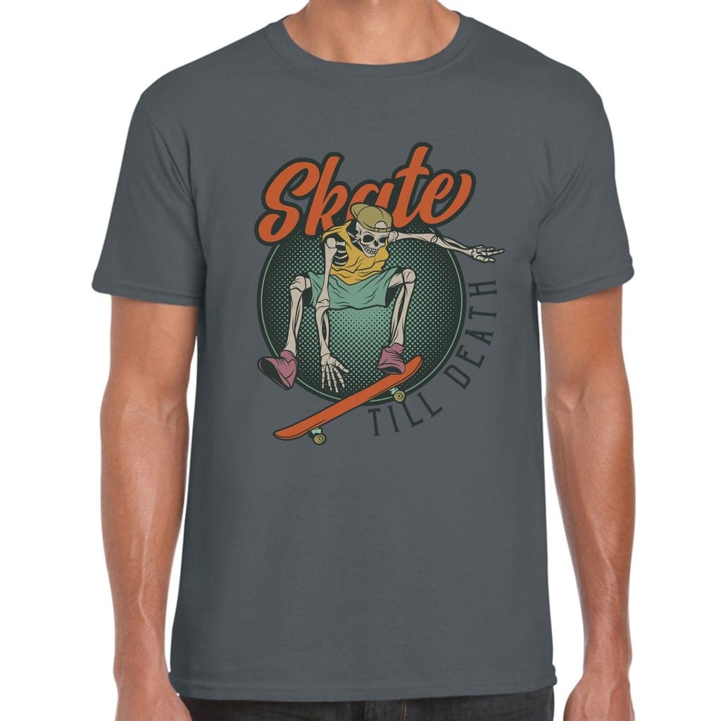 Skate Till Death T-Shirt