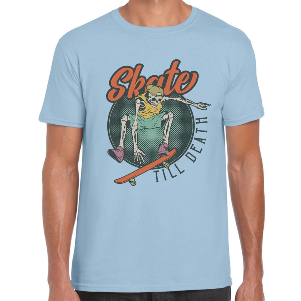 Skate Till Death T-Shirt