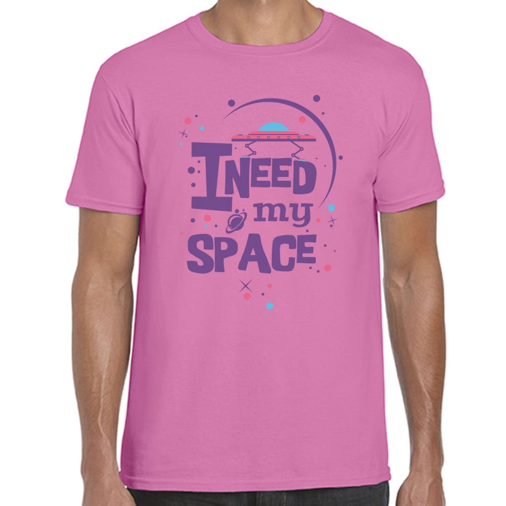 I need Space T-shirt