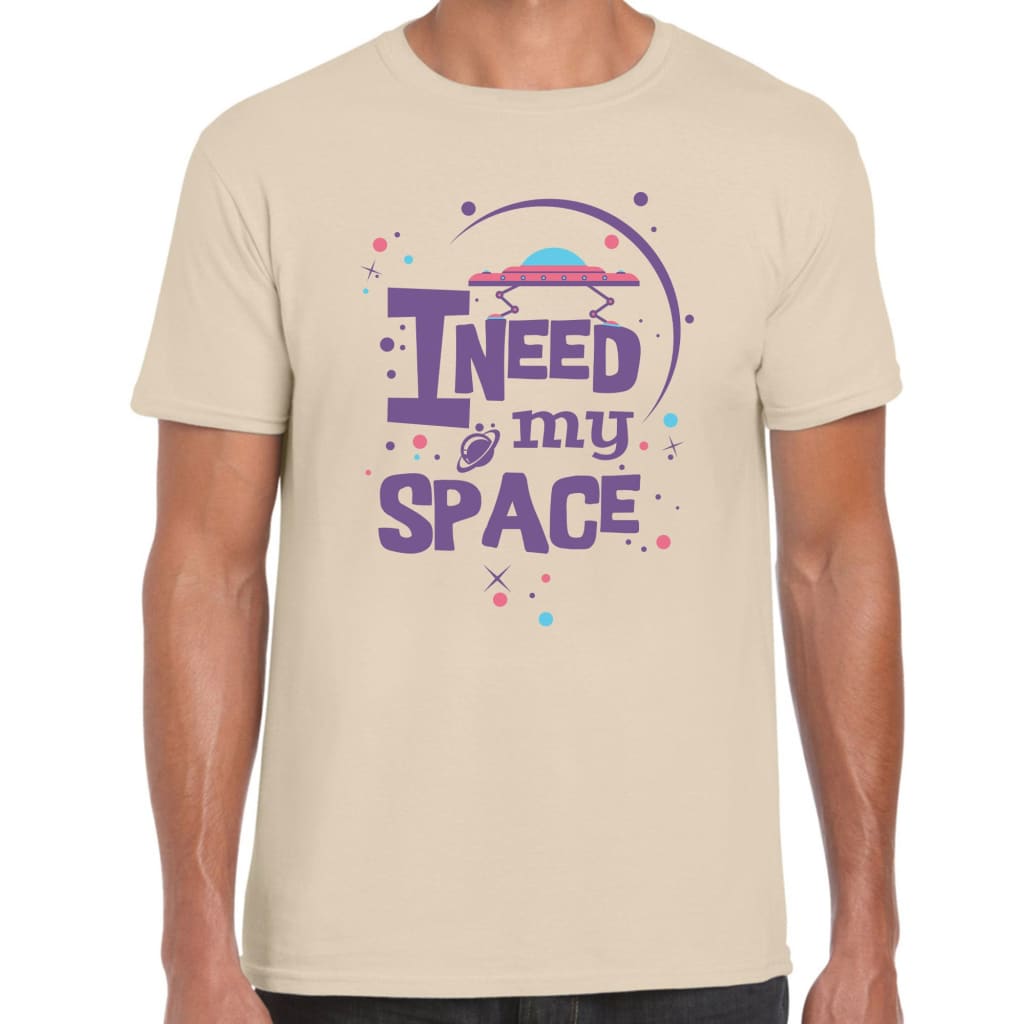 I need Space T-shirt