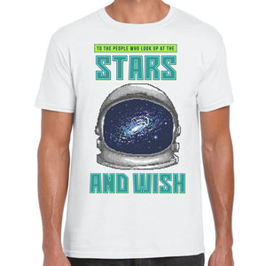 Look up at the Stars T-shirt
