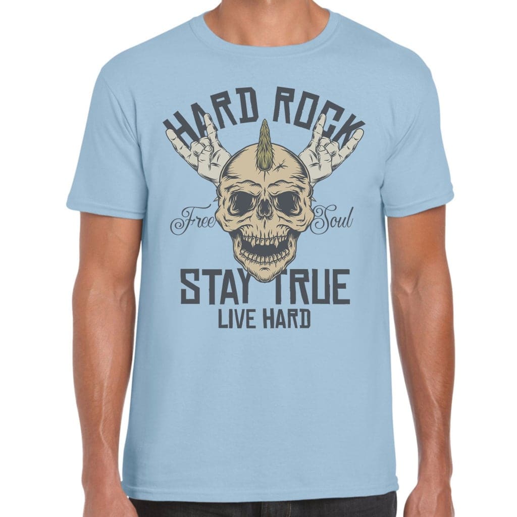 Stay True Live Hard T-Shirt