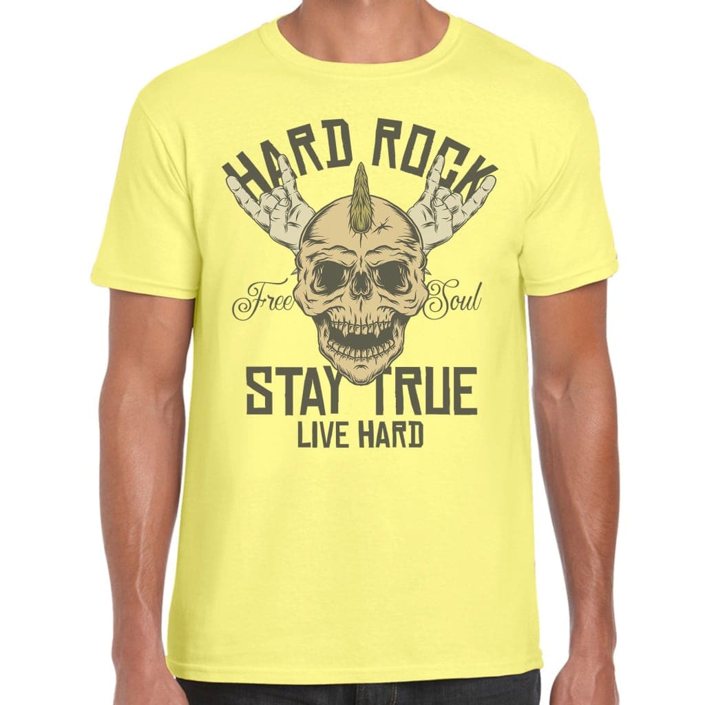 Stay True Live Hard T-Shirt