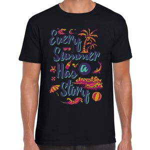 Every Summer has a Story T-shirt