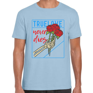 True Love Never Dies T-Shirt