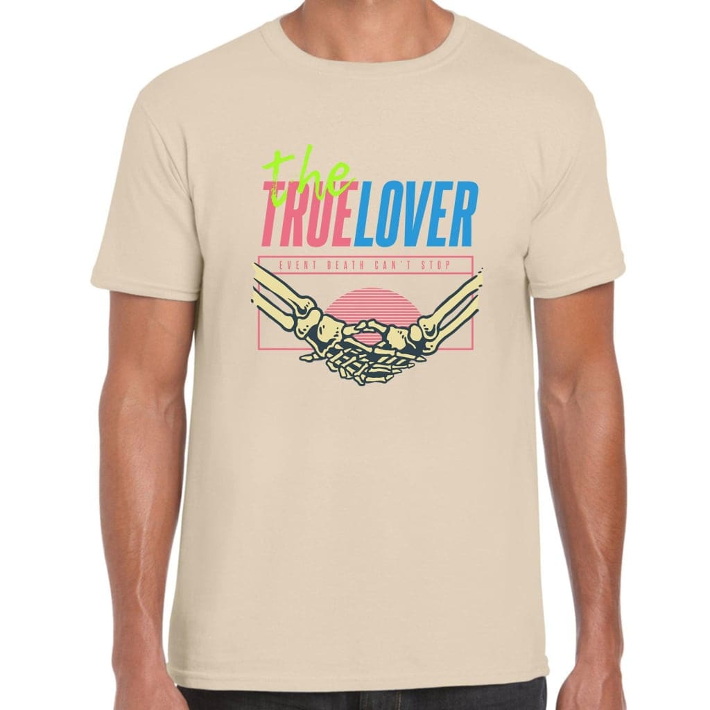 The True Lover T-Shirt