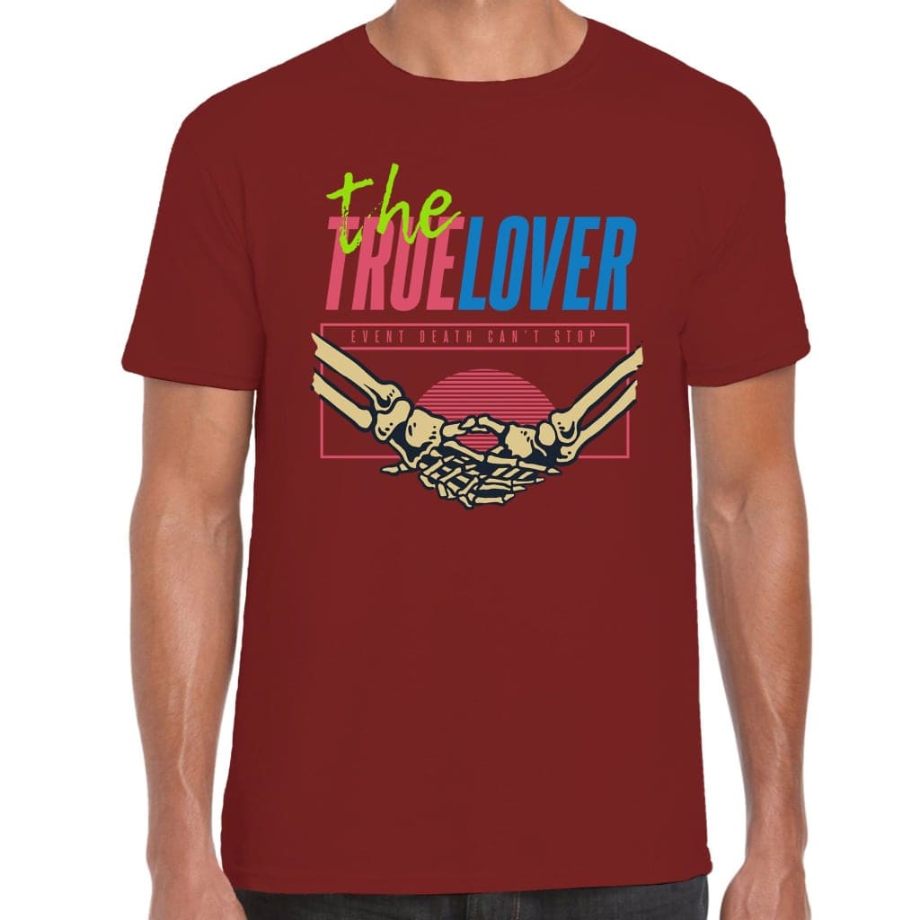 The True Lover T-Shirt