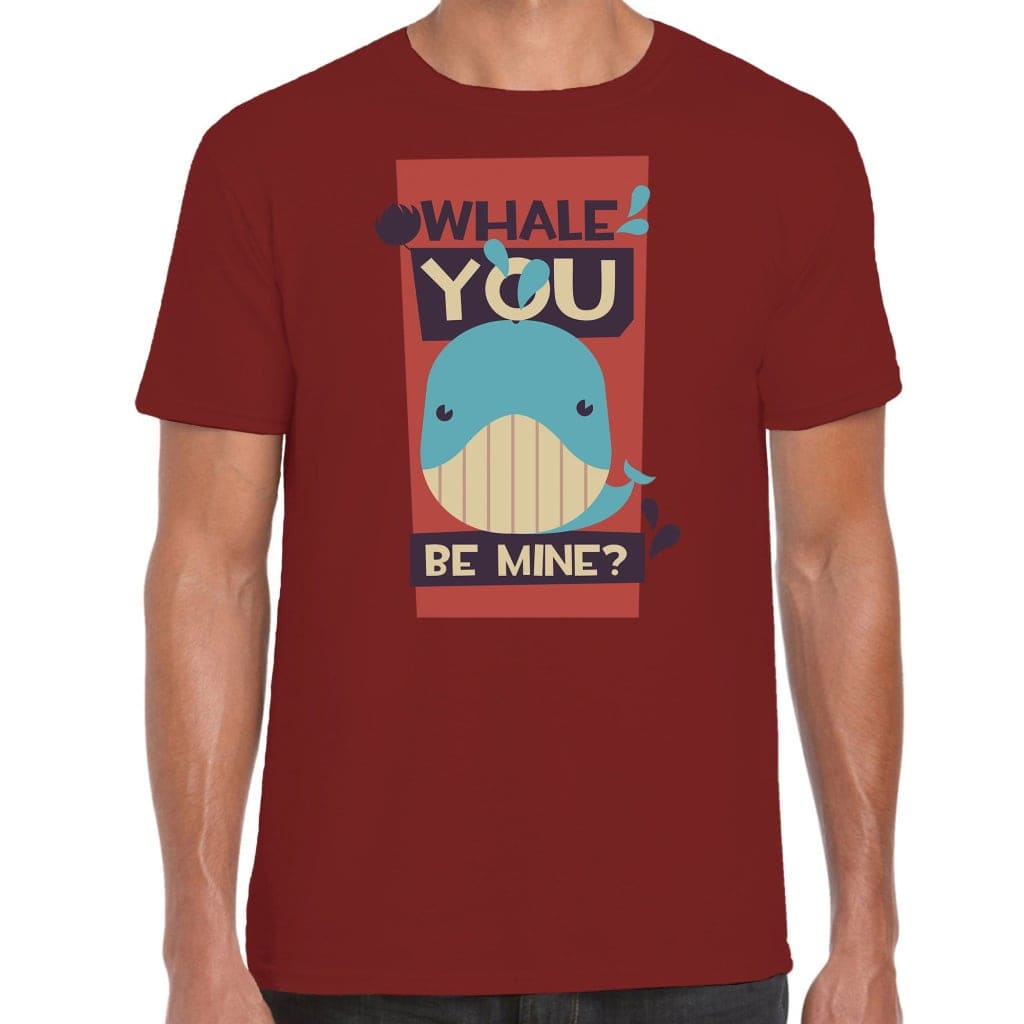 Whale You Be Mine? T-Shirt